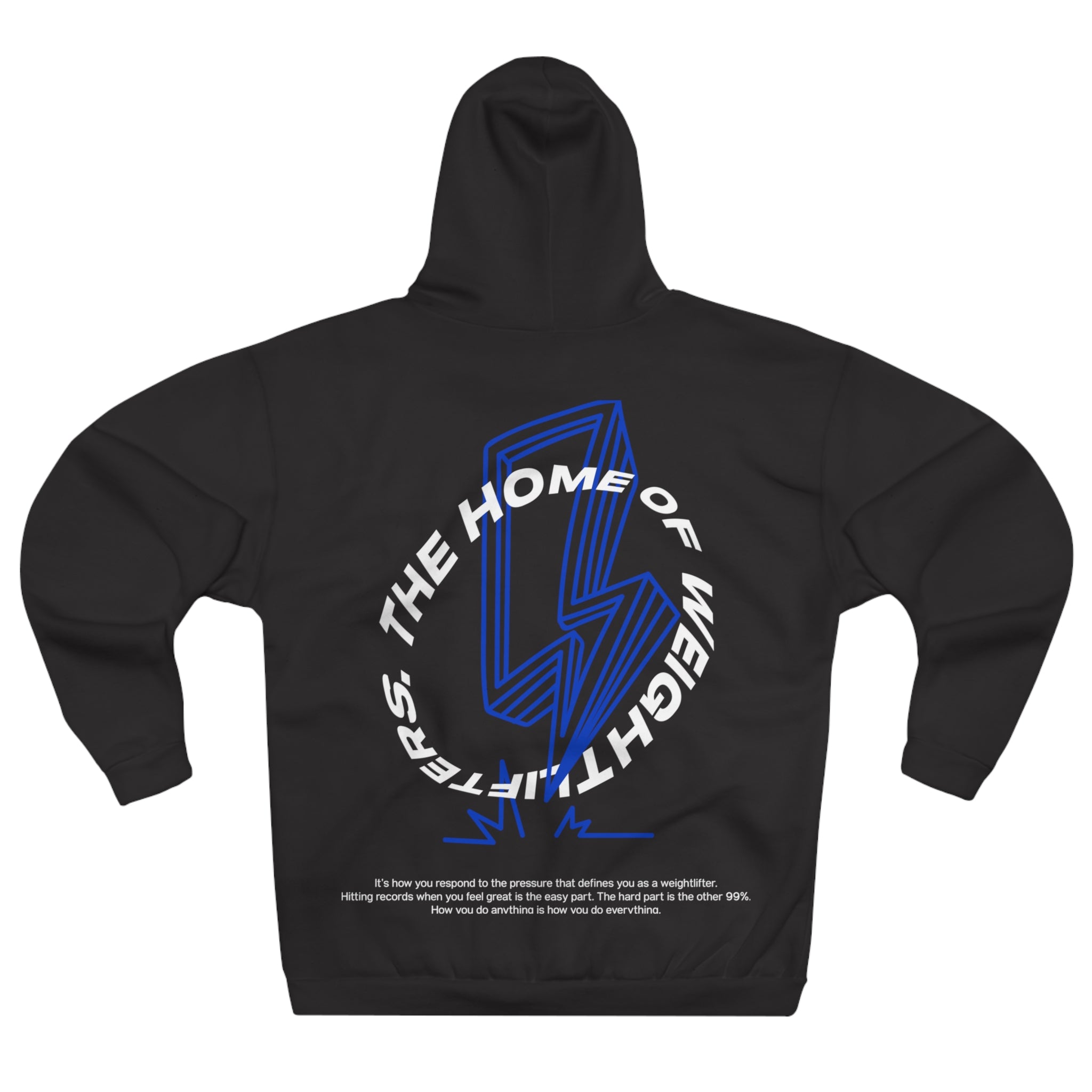 The Home Of Weightlifters. | Hoodie